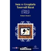 Soru Ve Cevaplarla Tasavvufi Hayat - Mehmet Demirci