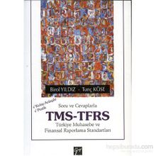 Soru ve Cevaplarla TMS-TFRS - Birol Yıldız Tunç Köse