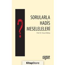 Sorularla Hadis Meseleleri - Yavuz Köktaş