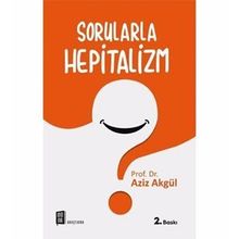 Sorularla Hepitalizm - Aziz Akgül