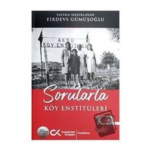 Sorularla Köy Enstitüleri - Firdevs Gümüşoğlu