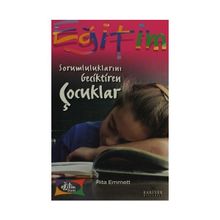 SORUMLULUKLARINI GECIKTIREN ÇOCUKLAR - GENEL