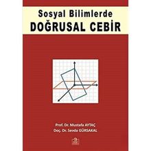 Sosyal Bilgilerde Doğrusal Cebir - Mustafa Aytaç, Sevda Gürsakal