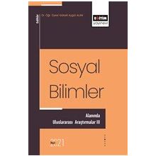 Sosyal Bilimler Alanında Uluslararası Araştırmalar - 3 Eğitim Yayınevi