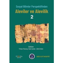 Sosyal Bilimler Perspektifinden Aleviler ve Alevilik 2 Ütopya Yayınevi