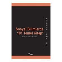 Sosyal Bilimlerde 101 Temel Kitap - Cyril Lemieux