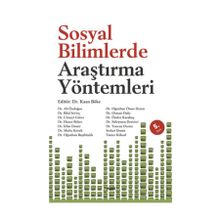 SOSYAL BILIMLERDE ARAŞTIRMA YÖNTEMLERİ - KAAN BÖKE