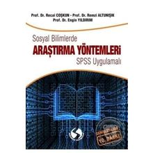Sosyal Bilimlerde Araştırma Yöntemleri - Sait Gürbüz