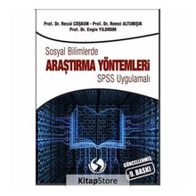 Sosyal Bilimlerde Araştırma Yöntemleri - Spss Uygulamalı Recai Coşkun Remzi Altunışık