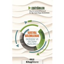 Sosyal Bilimlerde Değişim ve Gelişim Yazıları 1 - Kolektif