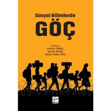 Sosyal Bilimlerde Göç - Gazi Kitabevi Kolektif
