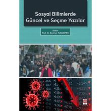 Sosyal Bilimlerde Güncel ve Seçme Yazılar Ekin Yayınevi