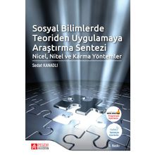 Sosyal Bilimlerde Teoriden Uygulamaya Araştırma Sentezi Nicel Nitel ve Karma Yöntemler - Pegem Akademi Yayıncılık