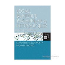 Sosyal Bilimlerde Yaklaşımlar ve Metodolojiler - Michael Keating Donatella Della Porta