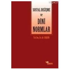 SOSYAL DEĞİŞME VE DINI NORMLAR - ALI COŞKUN