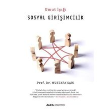Sosyal Girişimcilik - Umut Işığı - Mustafa Sarı