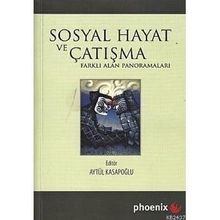 SOSYAL HAYAT VE ÇATIŞMA - AYTÜL KASAPOĞLU