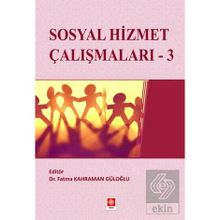 Sosyal Hizmet Çalışmaları 3 - Fatma Kahraman Güloğlu