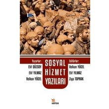 Sosyal Hizmet Yazıları - Sümeyye Beyza Abay Alyüz