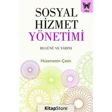 Sosyal Hizmet Yönetimi - Hüsamettin Çetin