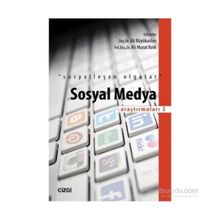 Sosyal Medya Araştırmaları - 2 - Ali Murat Kırık Ali Büyükaslan