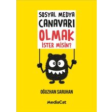 Sosyal Medya Canavarı Olmak İster misin? - Oğuzhan Saruhan