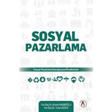 Sosyal Pazarlama - Burak Nakıboğlu Yrd. Doç. Dr. Burak Nakiboğlu Tufan Özsoy