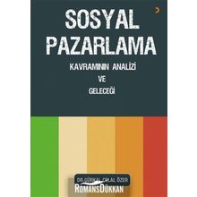 Sosyal Pazarlama Kavramının Analizi Ve Geleceği - Gürkal Celal Özer