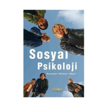 SOSYAL PSIKOLOJI - ELLIOT ARONSON;TIMOTHY WILSON;ROBIN AKERT