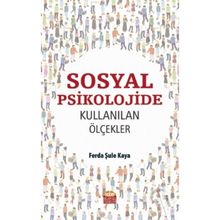 Sosyal Psikolojide Kullanılan Ölçekler - Ferda Şule Kaya