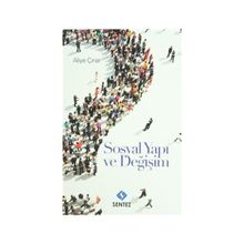 Sosyal Yapı ve Değişim - Aliye Çınar Köysüren