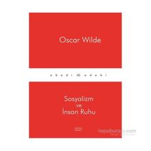 Sosyalizm ve İnsan Ruhu - Oscar Wilde