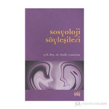 SOSYOLOJI SÖYLEŞİLERİ - KADIR CANATAN