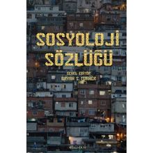 Sosyoloji Sözlüğü - Bryan Turner - Pinhan Yayıncılık