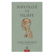 Sosyoloji ve Felsefe - Emile Durkheim