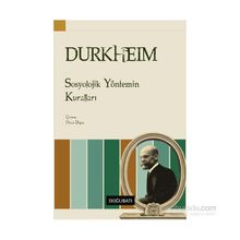 SOSYOLOJI YÖNTEMİN KURALLARI - EMILE DURKHEIM