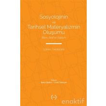 Sosyolojinin ve Tarihsel Materyalizmin Oluşumu - Göran Therborn