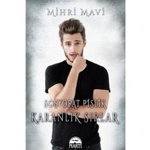 Sosyopat Pislik Karanlık Sırlar - Mihri Mavi