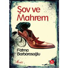 Şov ve Mahrem - fatma karabiyik barbarosoglu