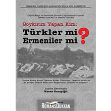 SOYKIRIM YAPAN KIM TÜRKLER MI ERMENILER MI? - HASAN KARAYİĞİT