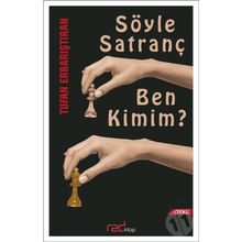 Söyle Satranç Ben Kimim? - Tufan Erbarıştıran