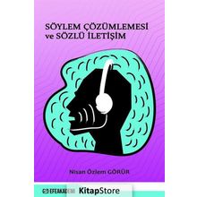 Söylem Çözümlemesi Ve Sözlü İletişim - Nisan Özlem Görür