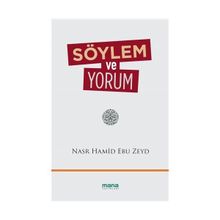 Söylem ve Yorum - Nasr Hamid Ebu Zeyd