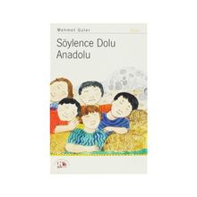 SÖYLENCE DOLU ANADOLU - MEHMET GÜLER
