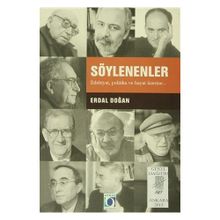 Söylenenler Edebiyat, Politika ve Hayat Üzerine - Erdal Doğan