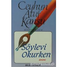 SÖYLEVİ OKURKEN - CEYHUN ATUF KANSU