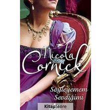 Söyleyemem Sevdiğimi - Nicola Cornick