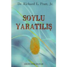 Soylu Yaratılış - Richard L. Pratt Jr.