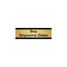 Soyunma Odası Levhası
