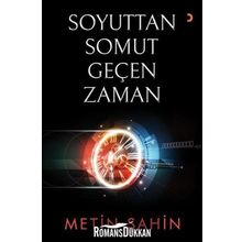 Soyuttan Somut Geçen Zaman - Metin Şahin